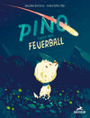 Buchcover Pino sucht den Feuerball