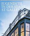 Buchcover Jugendstil in der Stadt St. Gallen