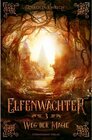 Buchcover Weg der Magie / Elfenwächter Bd.3