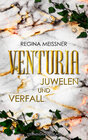 Buchcover Venturia (Band 1): Juwelen und Verfall