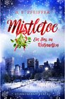 Buchcover Mistletoe: Ein Boss zu Weihnachten
