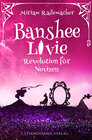 Buchcover Banshee Livie (Band 7): Revolution für Novizen