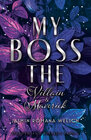 Buchcover My Boss (Band 1): The Villain & Maverick