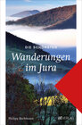 Buchcover Die schönsten Wanderungen im Jura