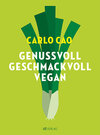 Buchcover Genussvoll. Geschmackvoll. Vegan.