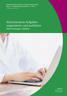 Buchcover Administrative Aufgaben organisieren und ausführen: Abrechnungen, Abläufe