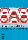 Buchcover Kind, Jugendliche, Familie, Frau (KJFF)