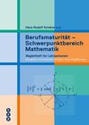 Buchcover Berufsmaturität - Schwerpunktbereich Mathematik