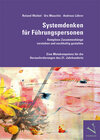 Buchcover Systemdenken für Führungspersonen: Komplexe Zusammenhänge verstehen und nachhaltig gestalten