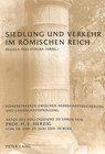 Buchcover Siedlung und Verkehr im römischen Reich
