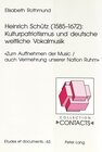 Buchcover Heinrich Schütz (1585-1672): Kulturpatriotismus und deutsche weltliche Vokalmusik