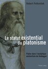 Buchcover Le statut existential du platonisme