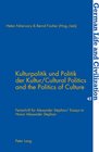 Buchcover Kulturpolitik und Politik der Kultur- Cultural Politics and the Politics of Culture