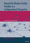 Buchcover Beyond the Nuclear Family: Families in a Configurational Perspective