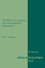 Buchcover The Politics of Language and Nation Building in Zimbabwe