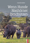 Buchcover Wenn Hunde Nashörner beschützen