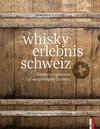 Buchcover whisky erlebnis schweiz