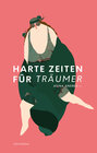 Buchcover Harte Zeiten für Träumer