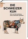 Buchcover Die Schweizer Kuh