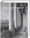 Buchcover Luzern – eine Touristenstadt