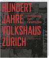 Buchcover 100 Jahre Volkshaus Zürich