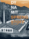 Buchcover Dynamit am Gotthard – Sprengstoff in der Schweiz