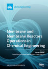 Buchcover Membrane and Membrane Reactors Operations in Chemical Engineering