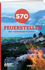 Buchcover 570 Feuerstellen der Schweizer Familie