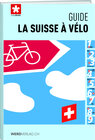 Buchcover La Suisse à vélo - guide