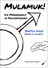 Buchcover Mulamuk! Die Männerwelt in Frauenfragen