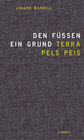 Buchcover Den Füssen ein Grund / Terra pels peis