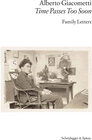 Buchcover Alberto Giacometti – Time Passes Too Soon