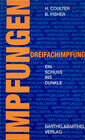 Buchcover Dreifach-Impfung - Ein Schuss ins Dunkle