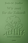 Buchcover Wir zwei für die Zukunft