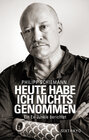Buchcover Heute habe ich nichts genommen - ein Ex-Junkie berichtet