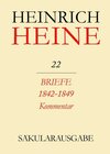 Buchcover Heinrich Heine Säkularausgabe / Briefe 1842-1849. Kommentar