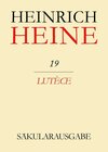 Buchcover Heinrich Heine Säkularausgabe / Lutèce