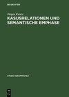 Buchcover Kasusrelationen und semantische Emphase