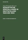 Buchcover Sowjetische Speziallager in Deutschland 1945 bis 1950 / Studien und Berichte