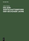 Buchcover Die DDR-Wirtschaftsreform der sechziger Jahre