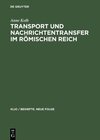 Buchcover Transport und Nachrichtentransfer im Römischen Reich
