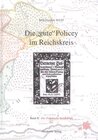Buchcover Die "gute" Policey im Fränkischen Reichskreis