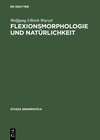 Buchcover Flexionsmorphologie und Natürlichkeit