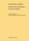 Buchcover Griechische Archaik: Interne Entwicklungen – Externe Impulse