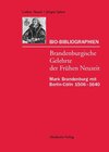 Buchcover Lothar Noack; Jürgen Splett: Bio-Bibliographien – Brandenburgische... / Mark Brandenburg mit Berlin-Cölln 1506–1640
