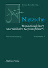 Buchcover Nietzscheforschung / Nietzsche – Radikalaufklärer oder radikaler Gegenaufklärer?
