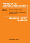 Buchcover Jahrbuch für Wirtschaftsgeschichte / Economic History Yearbook / 2006/2: Unternehmenskrisen und ihre Bewältigung im 20. 