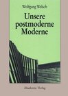 Buchcover Unsere postmoderne Moderne