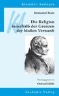Buchcover Immanuel Kant: Die Religion innerhalb der Grenzen der bloßen Vernunft