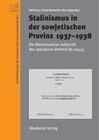 Buchcover Stalinismus in der sowjetischen Provinz 1937-1938